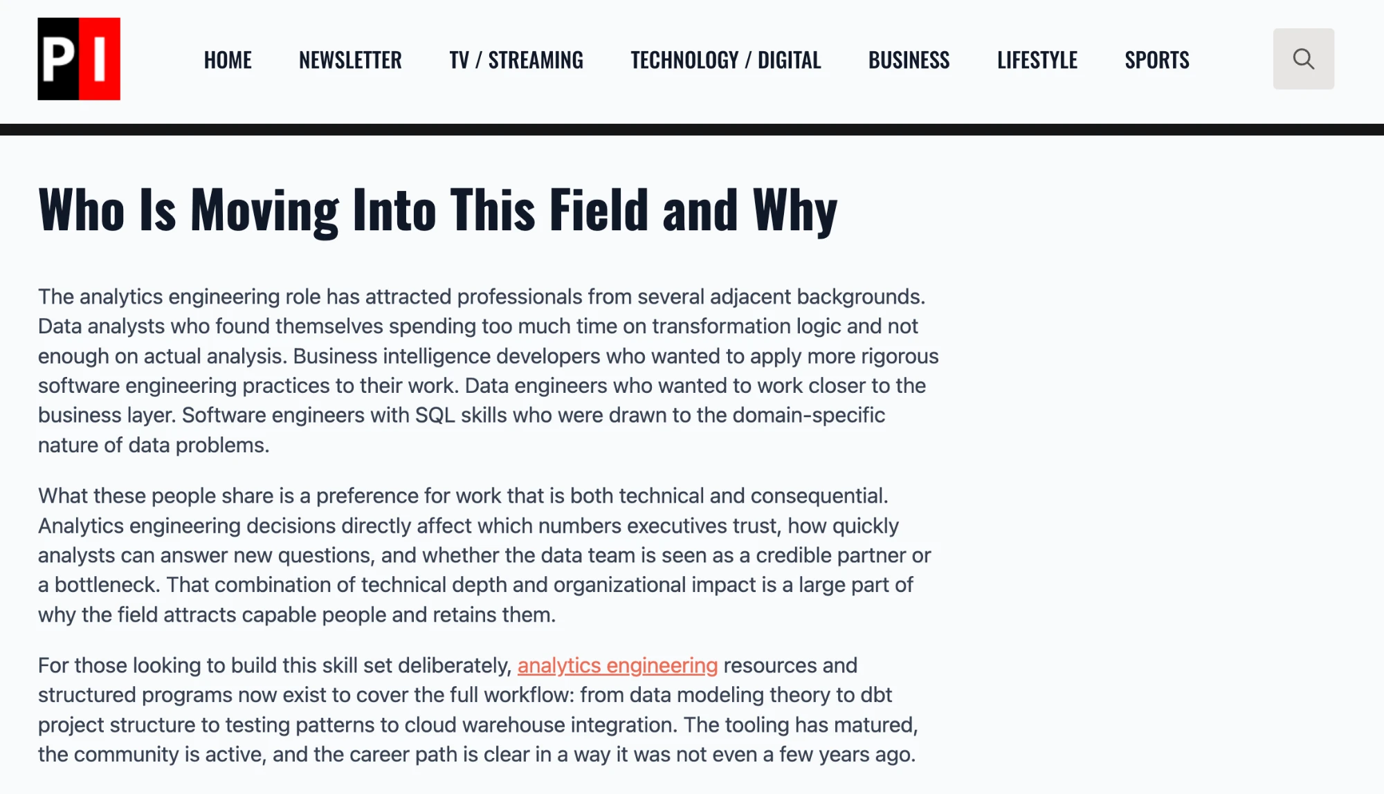 PI — Who Is Moving Into This Field and Why